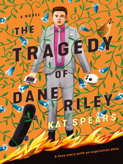 Title details for The Tragedy of Dane Riley by Kat Spears - Available